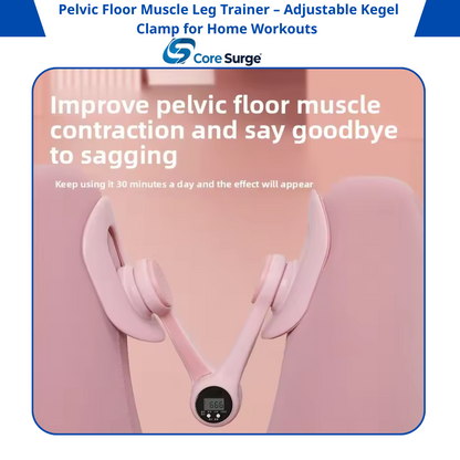 Core Surge® Kegel Leg Clamp – Inner Thigh & Pelvic Floor Muscle Trainer for Women